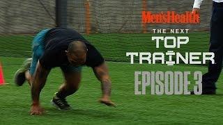 Next Top Trainer: Episode 3